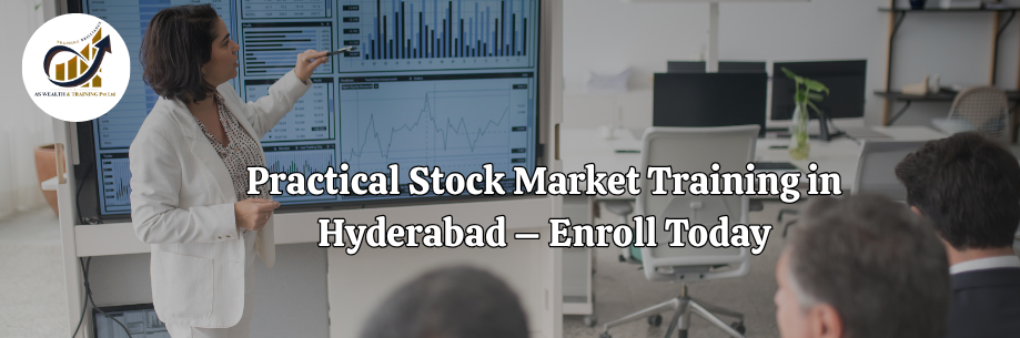  Practical Stock Market Training in Hyderabad