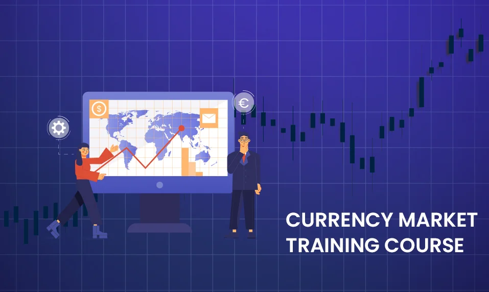 Currency Market Training